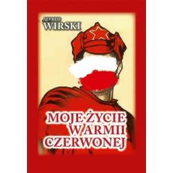 Moje życie w Armii Czerwonej - 1