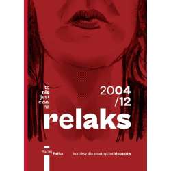To nie jest czas na relaks - 1