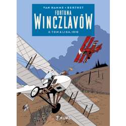Fortuna Winczlavów T.2 Tom & Lisa 1910 - 1