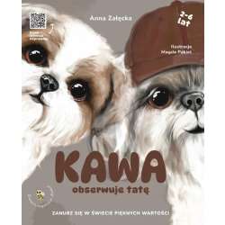 Kawa obserwuje tatę