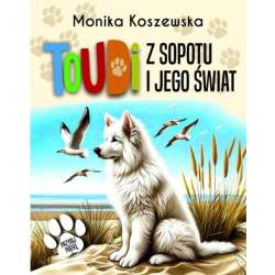 Toudi z Sopotu i jego świat