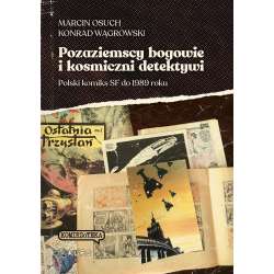 Pozaziemscy bogowie i kosmiczni detektywi - 1