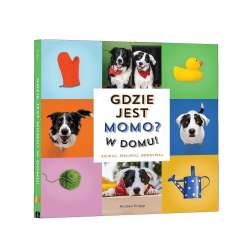 Gdzie jest Momo? W domu!