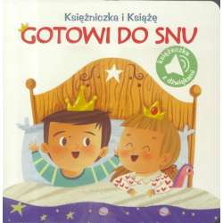 Księżniczka i Książę. Gotowi do snu