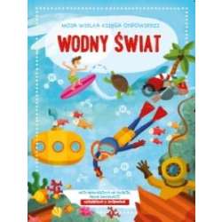 Moja wielka księga odpowiedzi. Wodny świat - 1