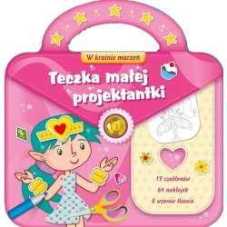Teczka małej projektantki 2. W krainie marzeń