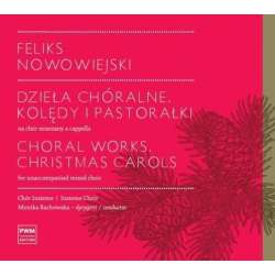 Dzieła chóralne. Kolędy i pastorałki na chór... CD