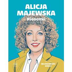 Alicja Majewska. Piosenki. na głos, fortepian...